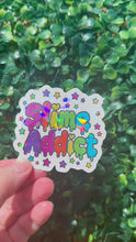 Load and play video in Gallery viewer, Slime Addict Holographic Vinyl Sticker
